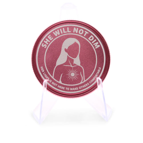She Will Not Dim Limited Edition Coin (40mm Pink Anodized Aluminum) | Sacred Etch